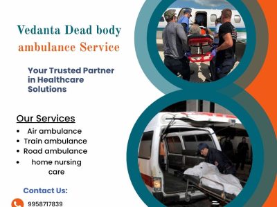 Vedanta Dead Body Ambulance Service In Kolkata Provides Clean And Respectful Body Transportation.