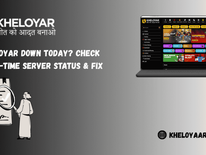 Kheloyar Down Today? Check Real-Time Server Status & Fix