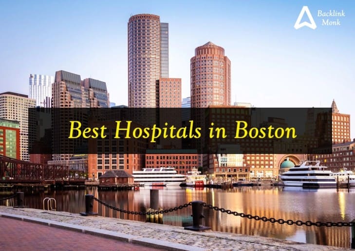 List of Best Hospitals in Boston, Massachusetts