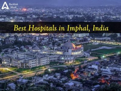 List of Best Hospitals in Imphal, Manipur