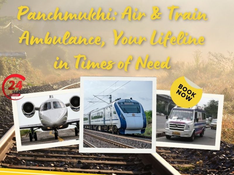 Panchmukhi Hi Tech Train Ambulance in Guwahati – Making Your Medical Transfer Smooth