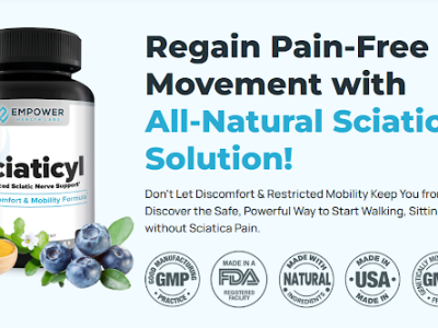 Sciaticyl Empower Health Labs – Price, Results, Side Effects!