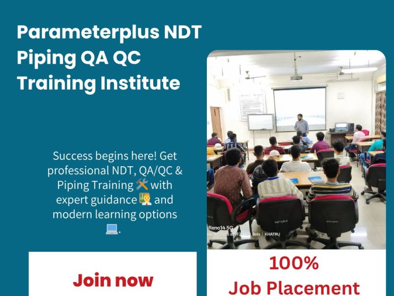 Enroll in the Leading NDT Training Institute in West Champaran