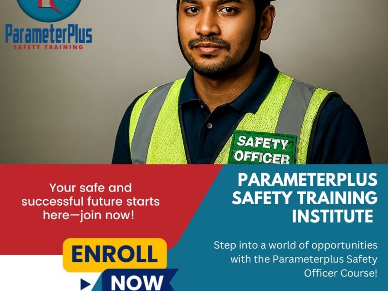 Top Safety Officer Training Institute in Muzaffarpur – Parameterplus