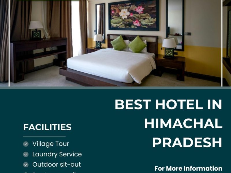 Stay at the Best Hotel In Himachal Pradesh for Comfort & Views