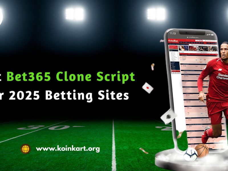 Best Bet365 Clone Script For 2025 Betting Sites