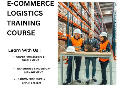 E-commerce Logistics Training Course – Learn Supply Chain & Fulfillment Skills