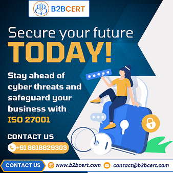 Need ISO 27001 Certification in Saudi Arabia| Contact B2bcert