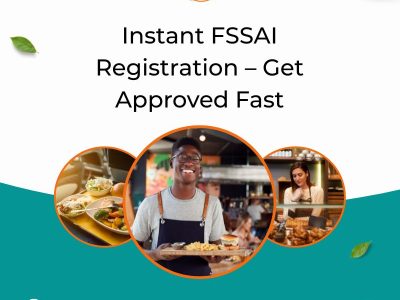 Instant FSSAI Registration – Get Approved Fast