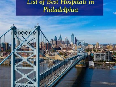 List of Best Hospitals in Philadelphia, Pennsylvania
