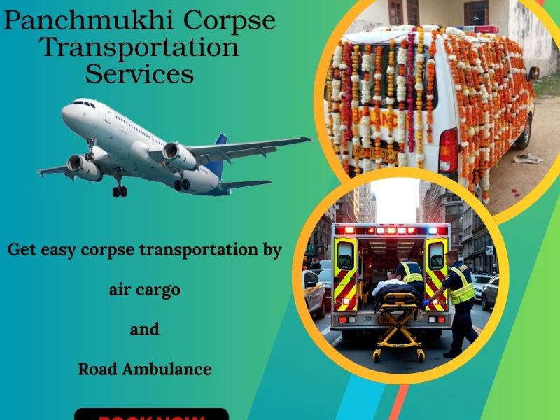 Reliable Air Cargo by Panchmukhi Dead Body Transportation in Pune