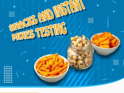 Snacks and Instant Mixes Testing