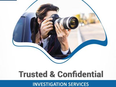 Trusted & Confidential Investigation Services