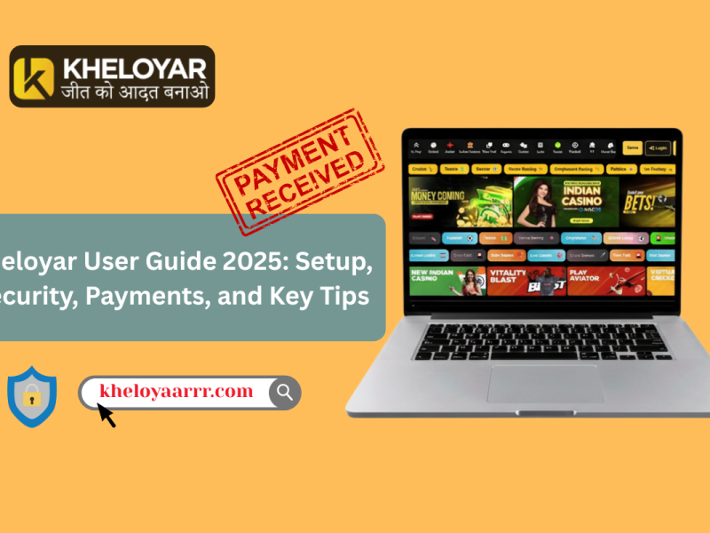 Kheloyar User Guide 2025: Setup, Security, Payments, and Key Tips