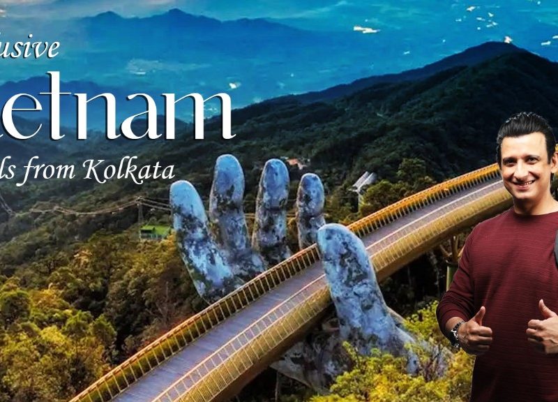 Vietnam Tour Packages from Kolkata – Where Nature and Heritage Unite in Harmony
