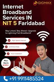 Broadband Connection in NIT 5 Faridabad – Stable & Secure