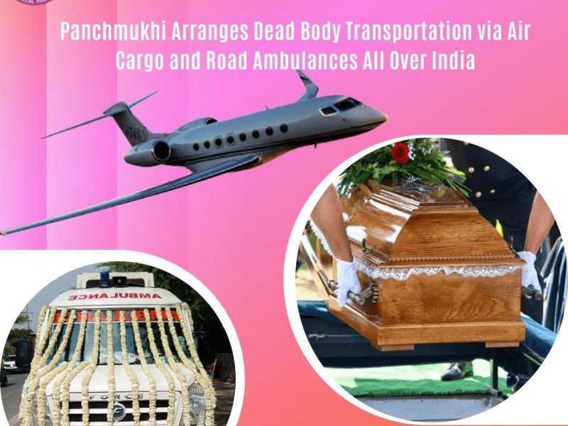 Panchmukhi Dead Body Transportation in Mumbai ensures maximum safety while picking up and shifting the deceased