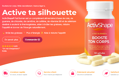 Pourquoi choisir le brûleur de graisse ActivShape plutôt qu'un autre produit ?