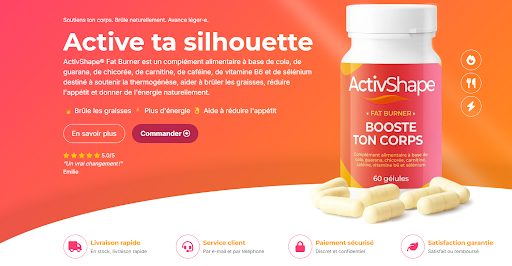 Pourquoi choisir le brûleur de graisse ActivShape plutôt qu'un autre produit ?