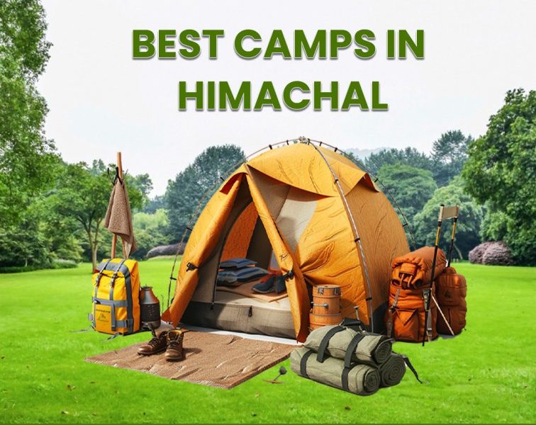 Explore the Best Camps In Himachal for a Mountain Escape
