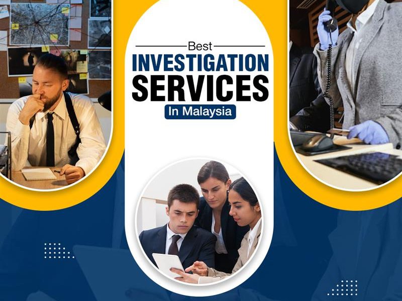 Best Investigation Services in Malaysia