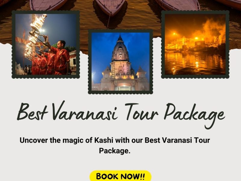 Best Varanasi tour package for a complete city experience