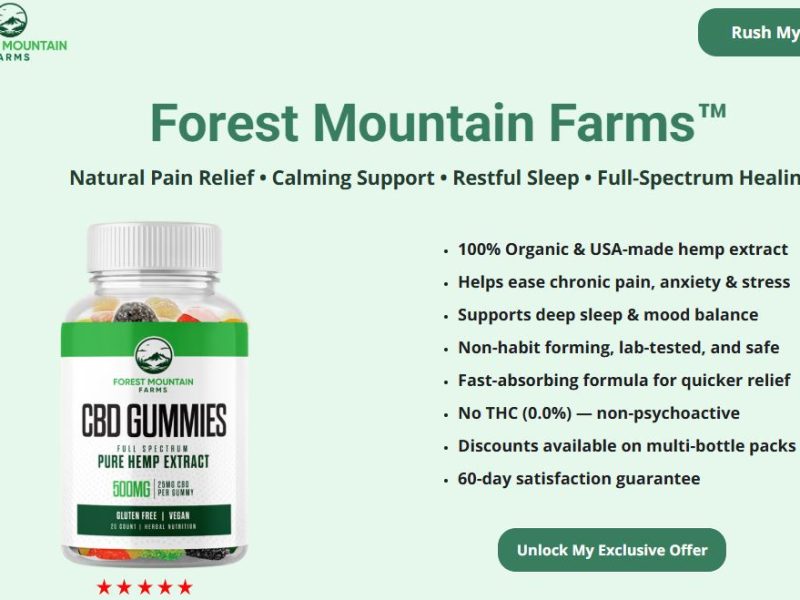 Forest Mountain Farms CBD Gummies: Your Solution for Everyday Pain Relief Formula