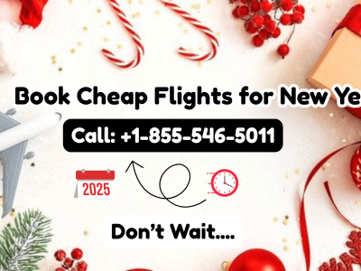 {+1-855-546-5011} A Practical Guide to Affordable New Year Flight Booking