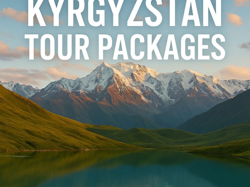 Reliable Kyrgyzstan Tour Packages from Sky Planet Holidays
