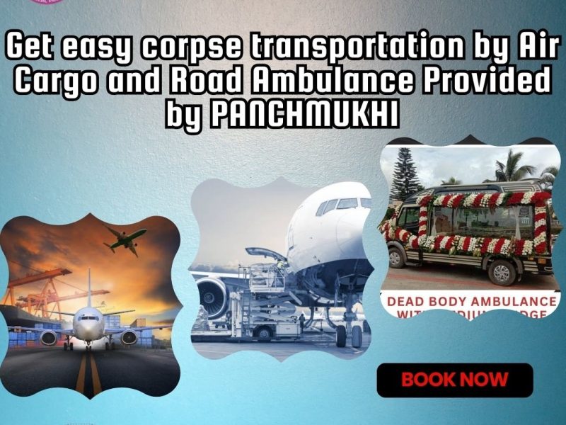 Panchmukhi Mortuary Box Transport in Bangalore- Reliable enough to meet your corpse transportation needs