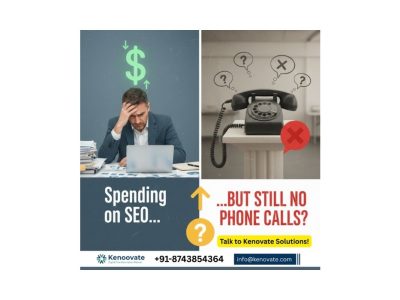 Spending on SEO but Still No Phone Calls? Talk to Kenovate Solutions!