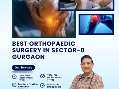 Best Orthopaedic Surgery in Sector 8 Gurgaon