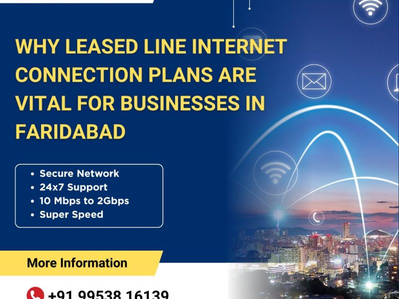 High-Speed Business Internet Leased Line in Faridabad