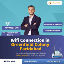 Best WiFi Connection in Greenfield Colony Faridabad – Broadband