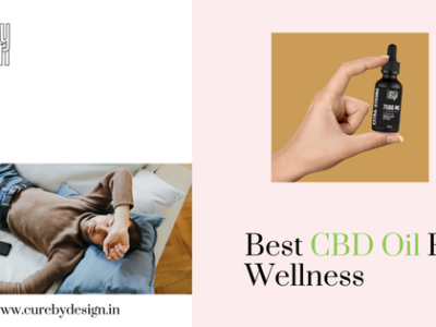 Best CBD Oil for Wellness and Balance