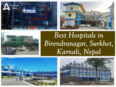 Best Hospitals in Birendranagar, Surkhet, Karnali, Nepal
