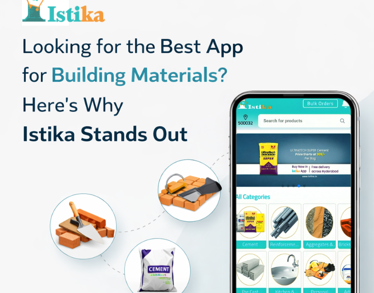 Looking for the Best App for Building Materials? Here’s Why Istika Stands Out