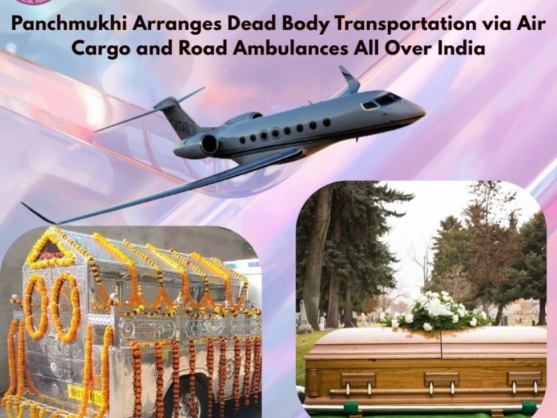 The Entire Corpse Transportation Service Turns Out to be Uncomplicated at Dead Body Transportation in Kolkata
