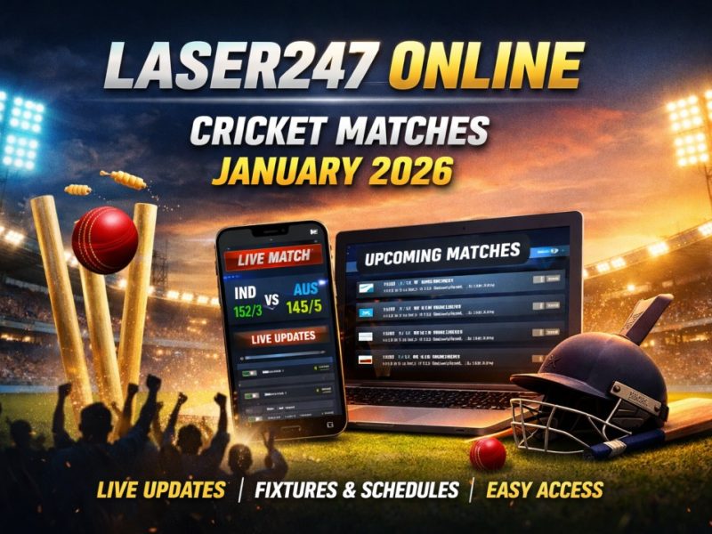 Laser247 Online Platform for Upcoming Cricket Matches in January 2026