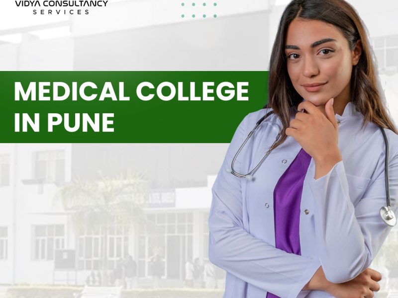 Secure Admission in Medical College in Pune