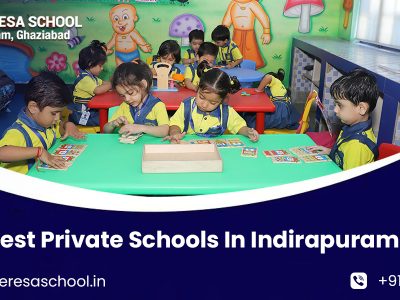 Best Private Schools In Indirapuram Offering Holistic Education