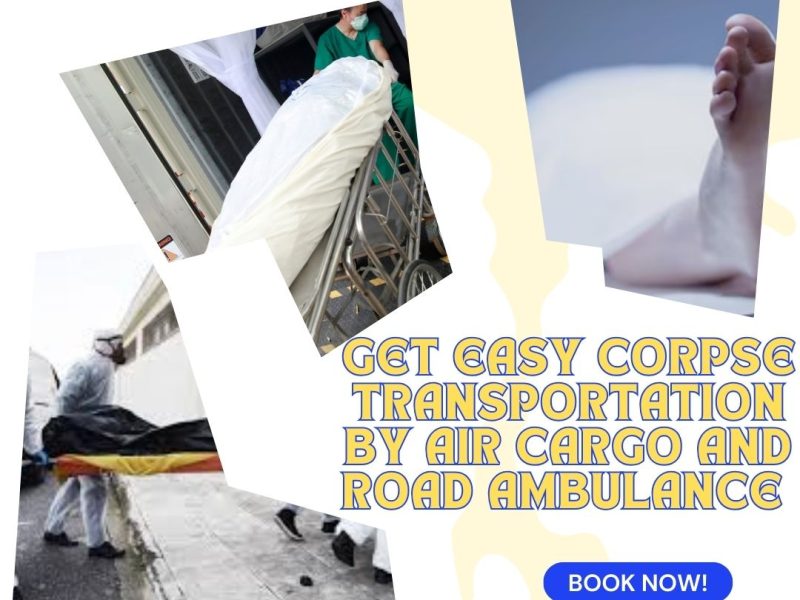 Panchmukhi Corpse Transportation in Kolkata- Professional Approach given to your needs