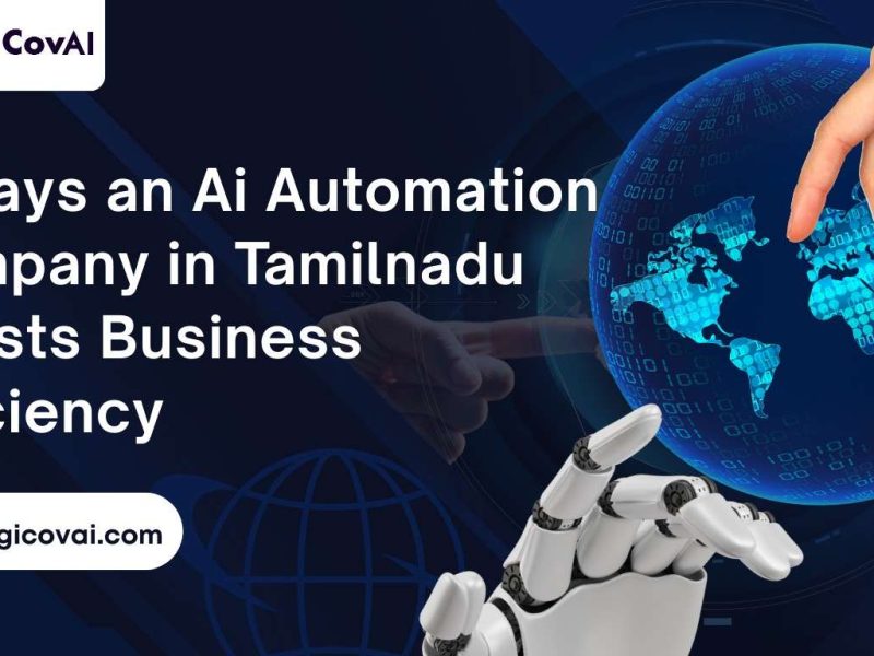 7 Ways an Ai Automation Company in Tamilnadu Boosts Business Efficiency