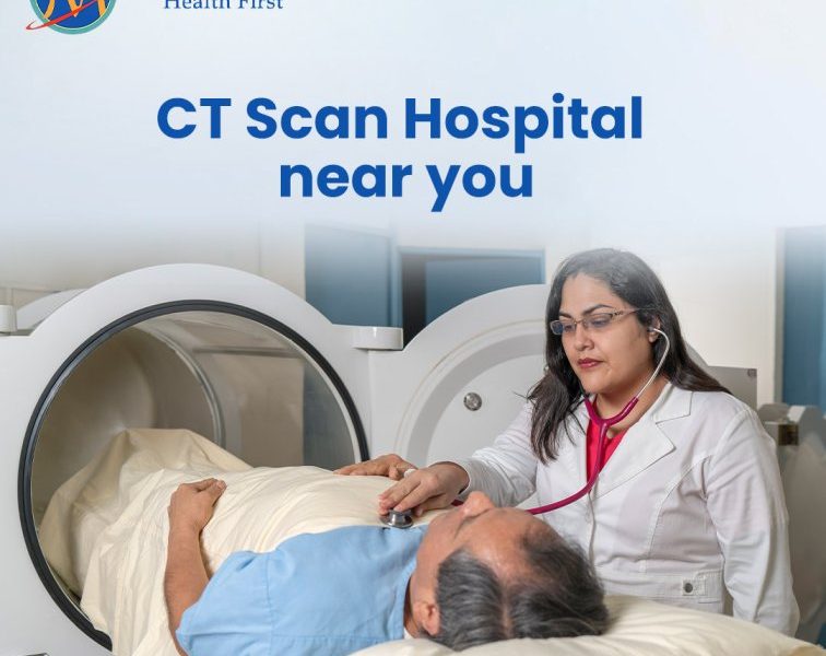 CT scan hospital near you for accurate diagnostics