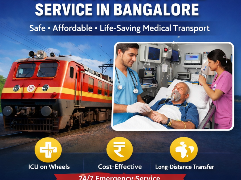 Train Ambulance Service In Bangalore