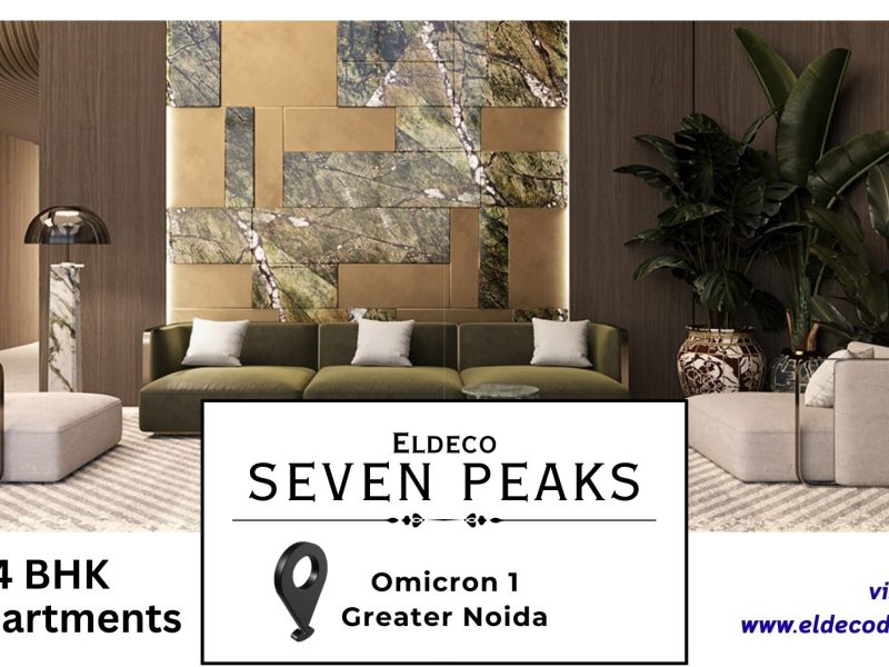 Eldeco Seven Peaks Omicron 1A Greater Noida | Enduring Elegance For A Lifetime