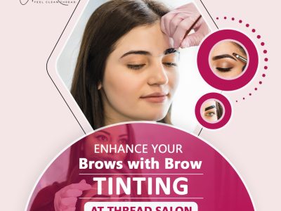 Enhance your brows with Brow Tinting at Thread Salon