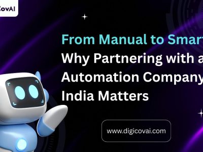 From Manual to Smart: Why Partnering with an AI Automation Company in India Matters