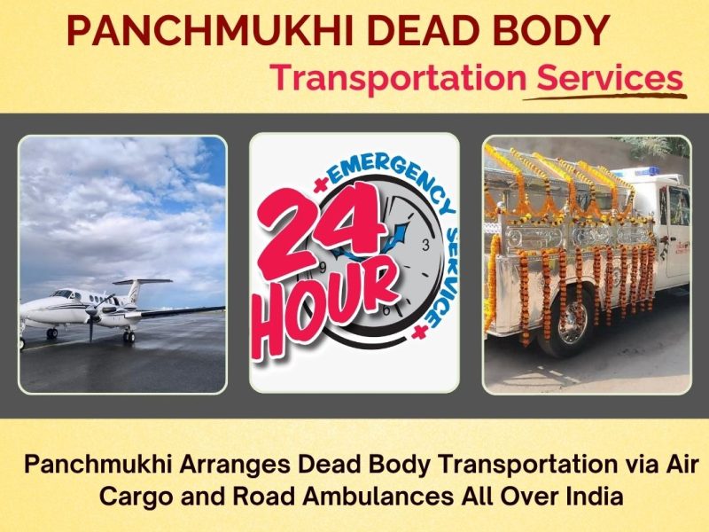 Panchmukhi Corpse Transportation in Kolkata- completely safe to hire the best service