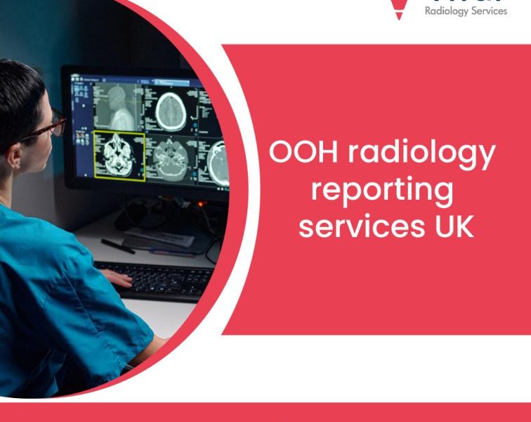 Reliable OOH Radiology Reporting Services UK